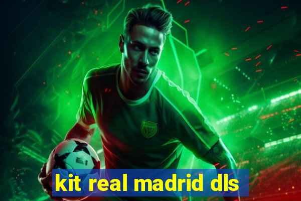 kit real madrid dls